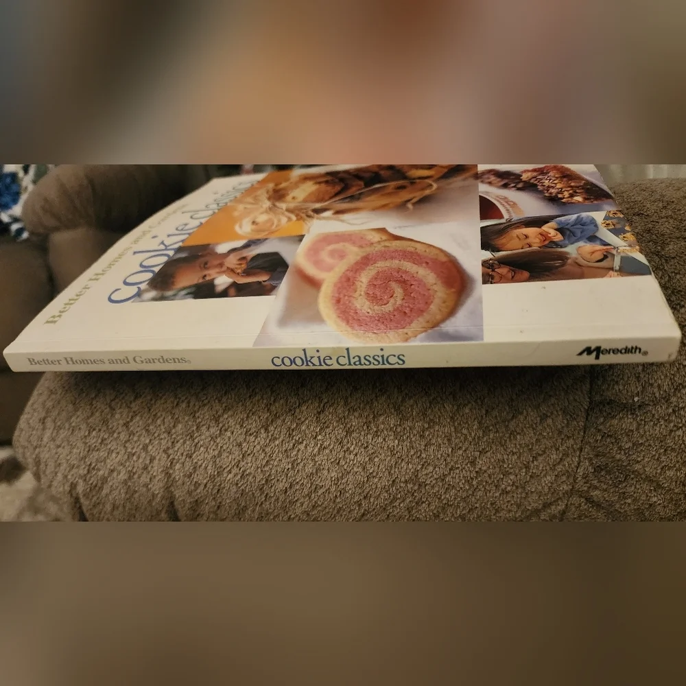 Cookie Classics Cookbook From Better Homes & Gardens Over 115 Favorite Recipes!